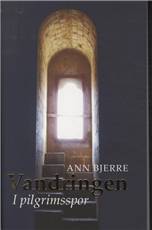 Vandringen : i pilgrimsspor