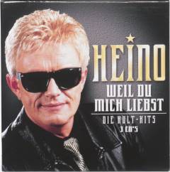 Weil du mich liebst : die Kult-Hits