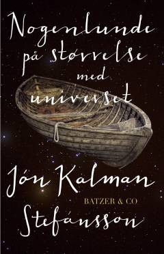 Nogenlunde på størrelse med universet : en slægtshistorie