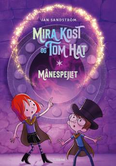 Mira Kost og Tom Hat - månespejlet