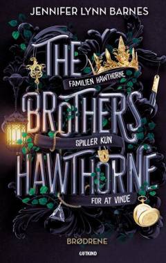 The brothers Hawthorne : brødrene