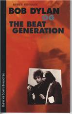 Bob Dylan og the beat generation : et essay