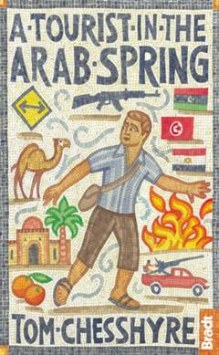 A tourist in the Arab Spring