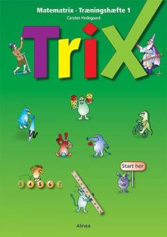 Trix : \matematrix træningshæfte\. Bind 1