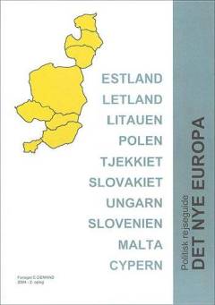 Det nye Europa : politisk rejseguide