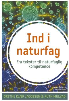 Ind i naturfag : fra tekster til naturfaglig kompetence