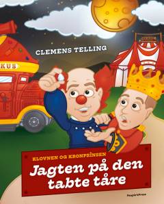Jagten på den tabte tåre : klovnen og kronprinsen