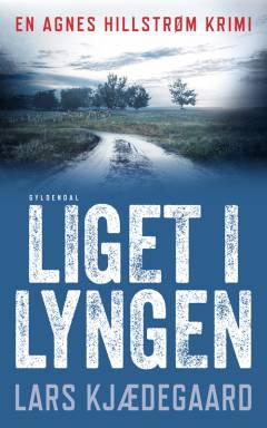 Liget i lyngen : krimi