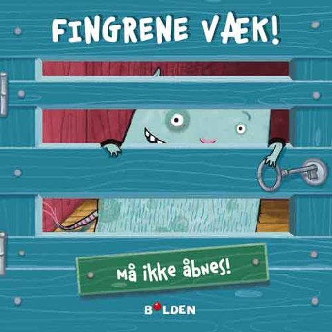 Fingrene væk!