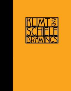 Klimt and Schiele : drawings : from the Albertina Museum, Vienna