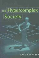 The hypercomplex society