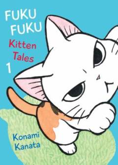 Fukufuku : kitten tales. Volume 1