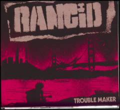 Trouble maker
