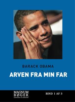 Arven fra min far : selvbiografi. Bind 3 (Stor skrift)