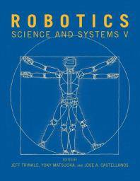 Robotics : science and systems V
