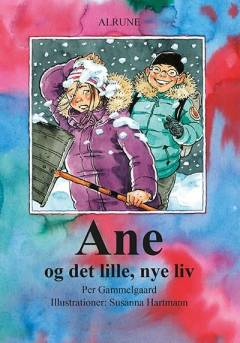 Ane og det lille, nye liv
