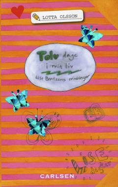 Tolv dage i mit liv : Lise Bentzens erindringer