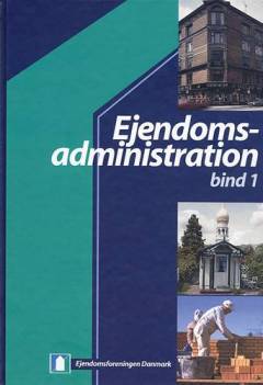 Ejendomsadministration. Bind 2