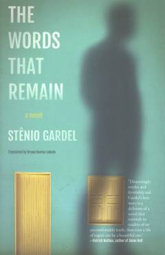 The words that remain : a novel