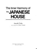 The inner harmony of the Japanese house