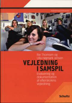 Vejledning i samspil : evaluering og dokumentation af efterskolens vejledning