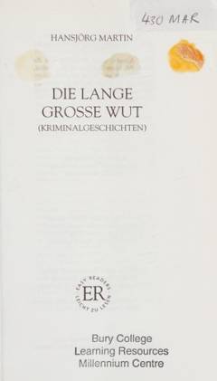 Die lange, grosse Wut