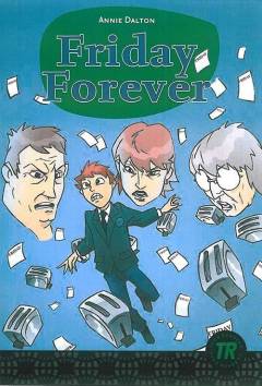 Friday forever