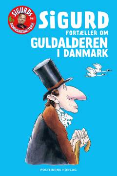 Sigurd fortæller om guldalderen i Danmark