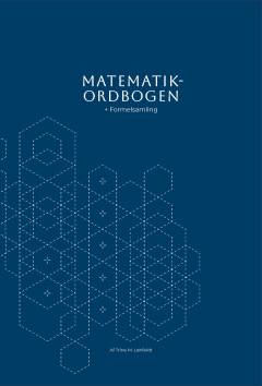 Matematikordbogen + formelsamling