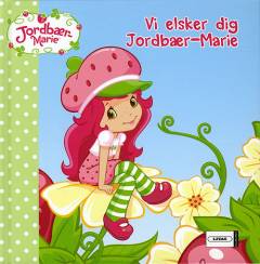 Vi elsker dig Jordbær-Marie