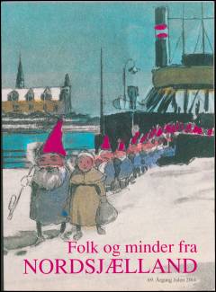 Folk og minder fra Nordsjælland. 2014 (69. årgang)
