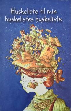 Huskeliste til min huskelistes huskeliste