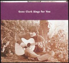 Gene Clark sings for you
