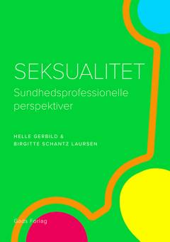 Seksualitet : sundhedsprofessionelle perspektiver