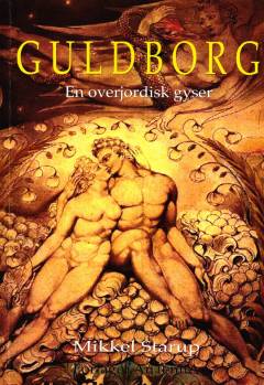 Guldborg : en overjordisk gyser