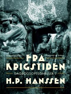 Fra krigstiden : dagbogsoptegnelser : selvbiografi. 1