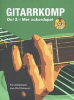 Gitarrkomp. Del 2 : Mer ackordspel