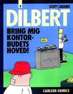 Bring mig kontorbudets hoved!