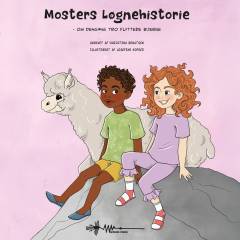 Mosters løgnehistorie - om dengang Tro flyttede bjerge