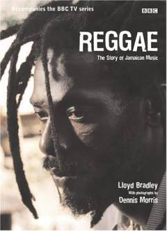 Reggae : the story of reggae music