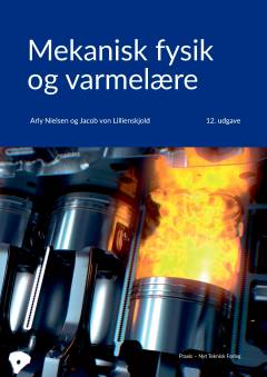 Mekanisk fysik og varmelære
