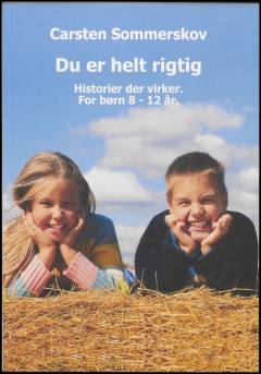 Du er helt rigtig : historier der virker