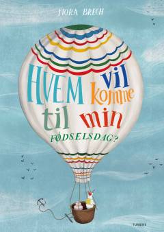 Hvem vil komme til min fødselsdag?