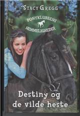 Destiny og de vilde heste