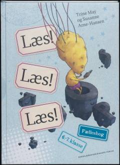 Læs! Læs! Læs! - 6.-7. klasse : fællesbog