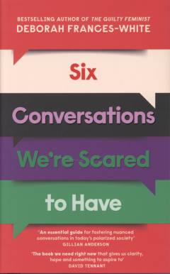 Six conversations we're scared to have