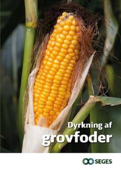 Dyrkning af grovfoder