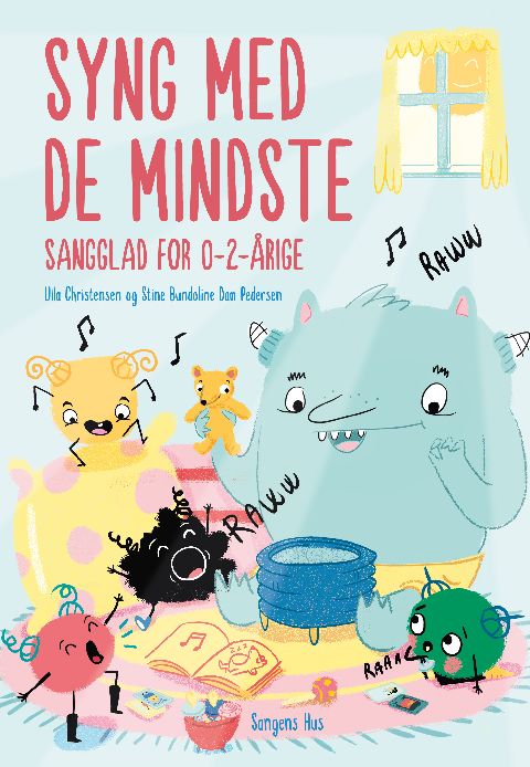 Syng med de mindste : sangglad for 0-2-årige