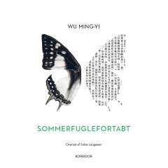 Sommerfuglefortabt : essay, fotografi, illustration