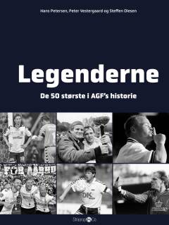Legenderne : de 50 største i AGF's historie. 1